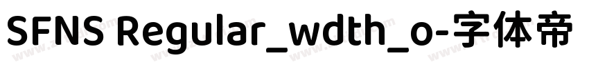 SFNS Regular_wdth_o字体转换